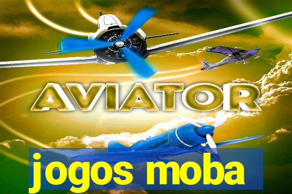 jogos moba